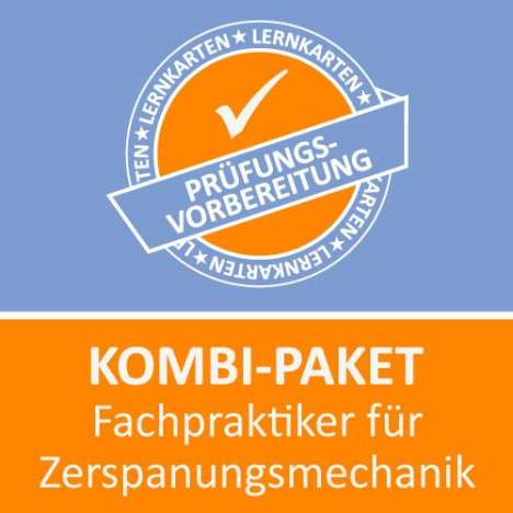 Jennifer Christiansen: Kombi-Paket Fachpraktiker für Zerspanungsmechanik Lernkarten, Diverse