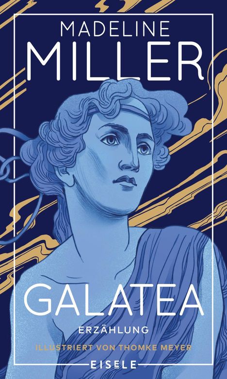 Madeline Miller: Galatea, Buch