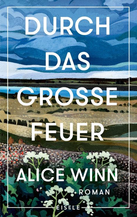 Alice Winn: Durch das große Feuer, Buch