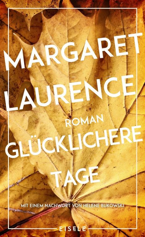 Margaret Laurence: Glücklichere Tage, Buch