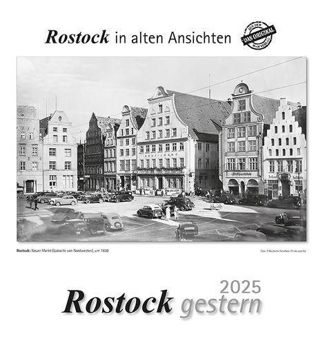 Rostock gestern 2025, Kalender