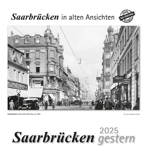 Saarbrücken gestern 2025, Kalender