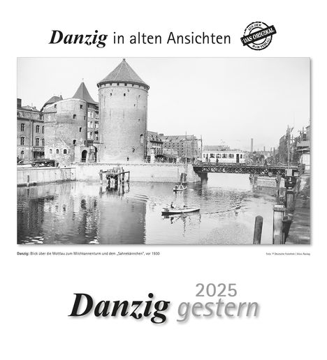 Danzig gestern 2025, Kalender