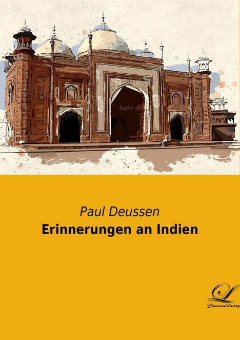 Paul Deussen: Erinnerungen an Indien, Buch