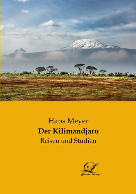 Hans Meyer: Der Kilimandjaro, Buch