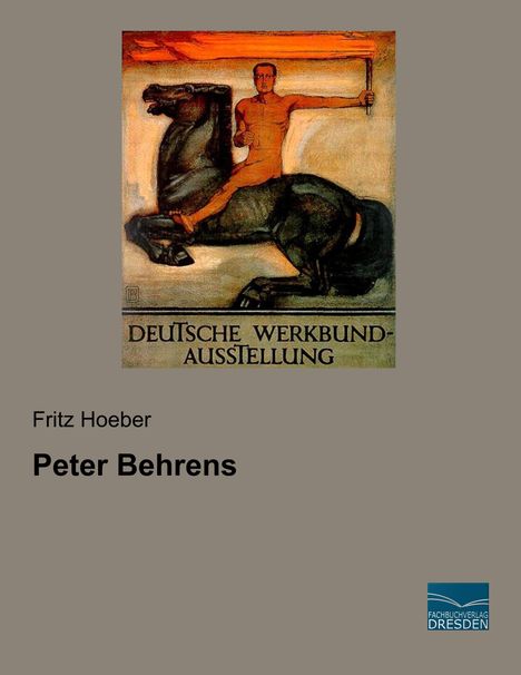 Fritz Hoeber: Peter Behrens, Buch
