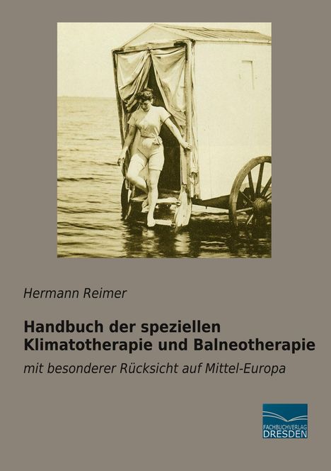 Hermann Reimer: Handbuch der speziellen Klimatotherapie und Balneotherapie, Buch