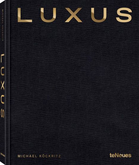 Michael Köckritz: Luxus, Buch