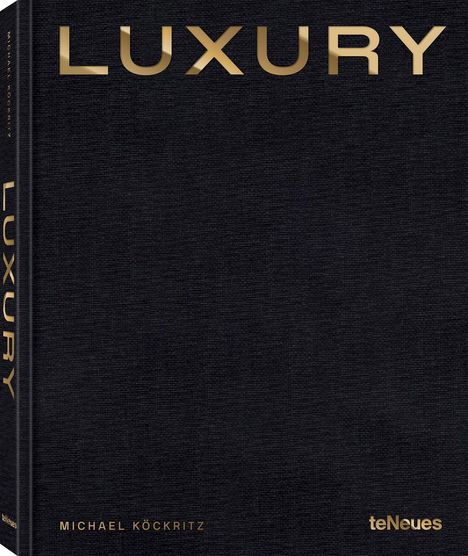 Michael Köckritz: Luxury, Buch