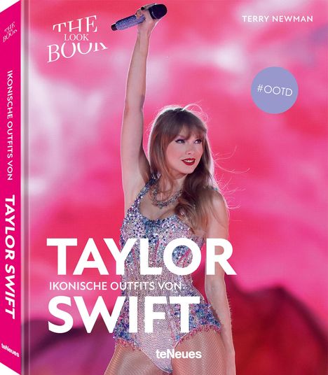 Terry Newman: Ikonische Outfits von Taylor Swift, Buch