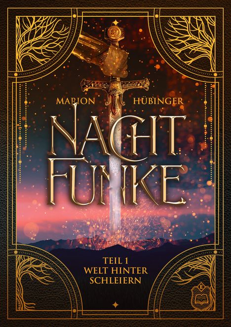"Nachtfunke", ein Buchcover mit einem Schwert, dessen Klinge in orange-goldene Funken übergeht.