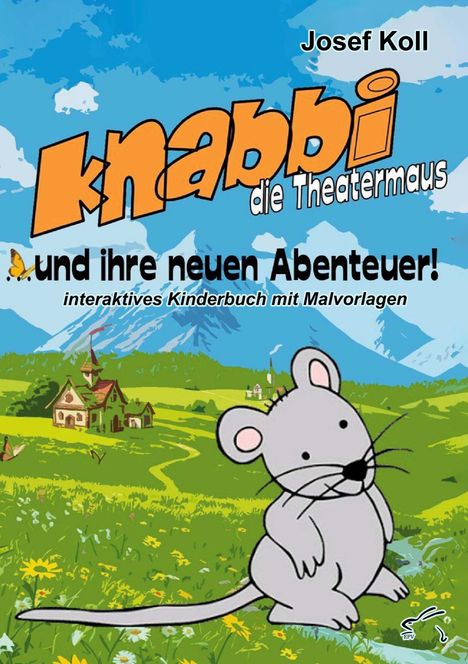 "knabbi die Theatermaus und ihre neuen Abenteuer! interaktives Kinderbuch mit Malvorlagen." Zeichnung: Maus auf Wiese.