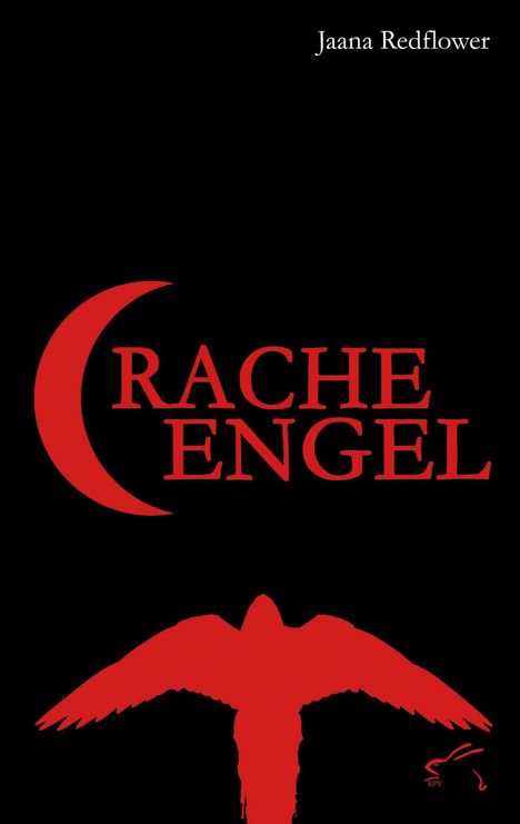 "Racheengel" in großen roten Buchstaben, darüber "Jaana Redflower". Darunter eine rote Silhouette eines Vogels.
