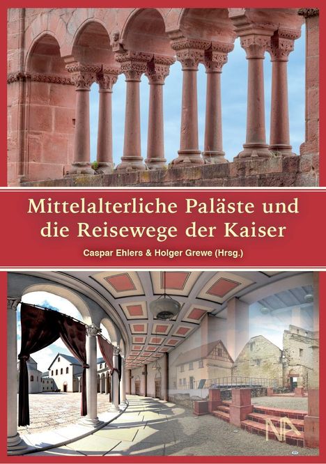 Mittelalterliche Paläste und die Reisewege der Kaiser, Buch