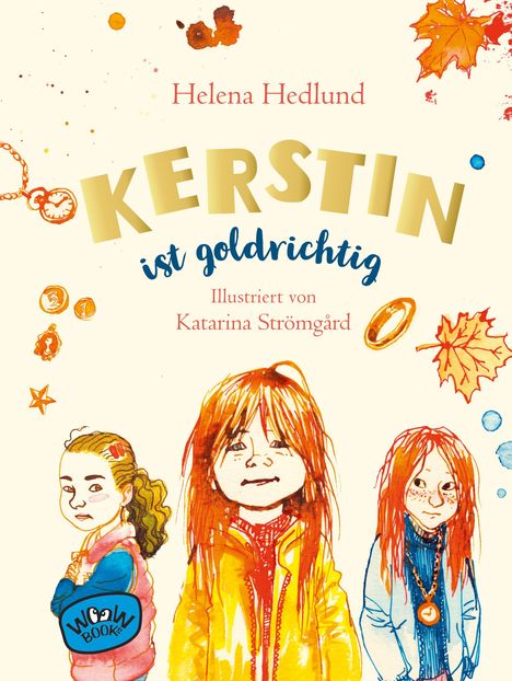 Helena Hedlund: Kerstin ist goldrichtig, Buch