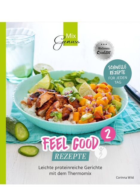 Corinna Wild: Feel Good Rezepte - Band 2, Buch