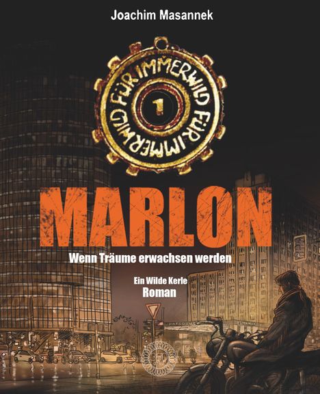 Joachim Masannek: MARLON - Für immer wild!, Buch