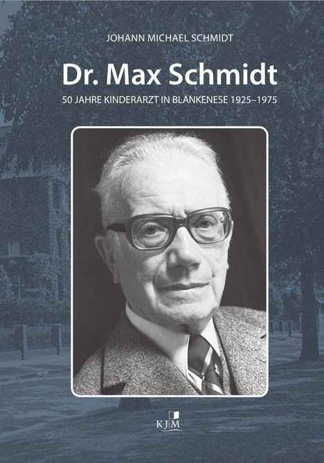 Johann Michael Schmidt: Schmidt, J: Dr. Max Schmidt, Buch
