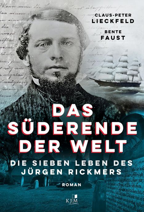 Claus-Peter Lieckfeld: Das Süderende der Welt, Buch