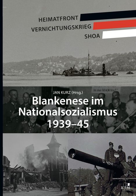 Blankenese im Nationalsozialismus 1939-45, Buch