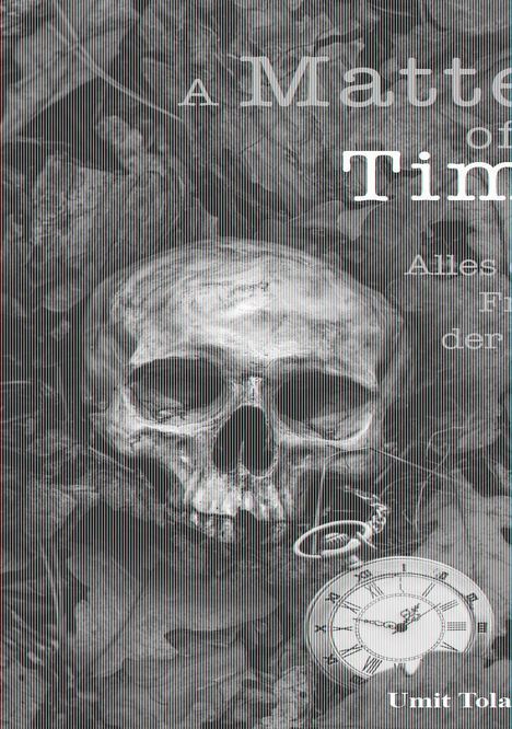 Umit Tolan: A Matter of Time, Buch