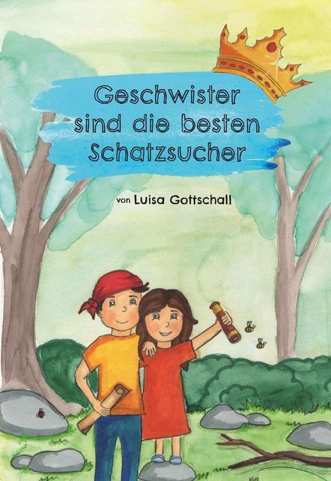 Luisa Gottschall: Geschwister sind die besten Schatzsucher, Buch