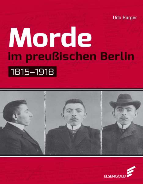 Udo Bürger: Morde im preußischen Berlin, Buch
