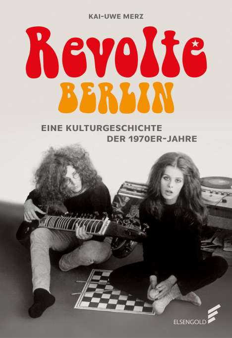 Kai-Uwe Merz: Revolte Berlin, Buch