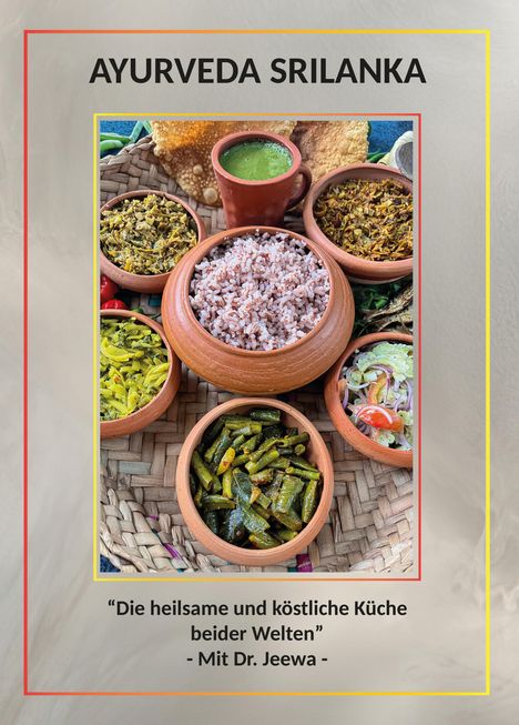 Jeewanthi Kaludura Sawitzki: Ayurveda Srilanka, Buch