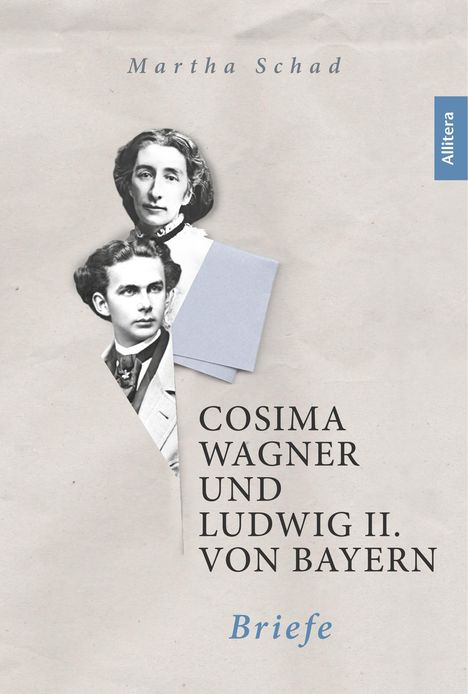 Cosima Wagner und Ludwig II. von Bayern. Briefe, Buch