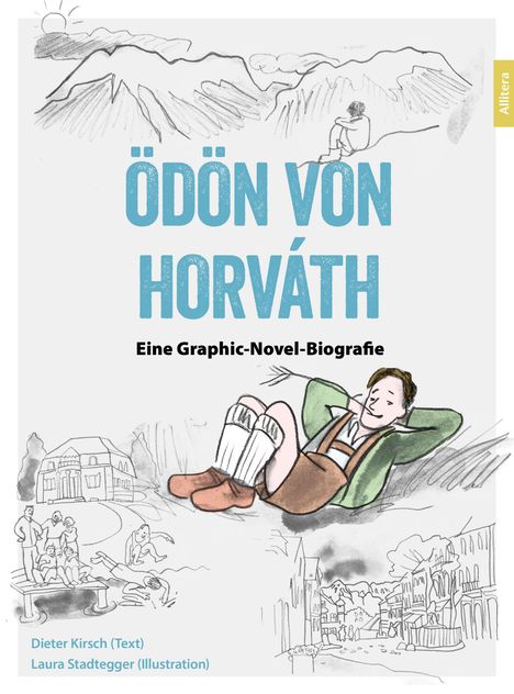 "Ödön von Horváth: Eine Graphic-Novel-Biografie" Illustration. Person in Tracht liegt entspannt in idyllischer Umgebung.