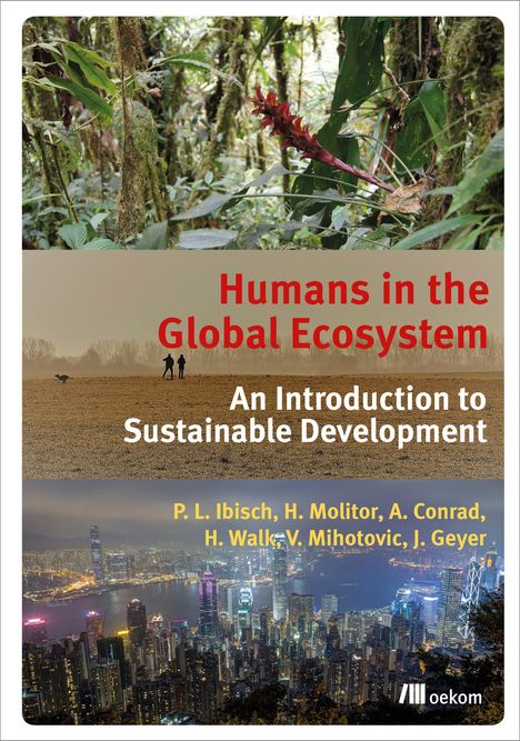 Pierre L. Ibisch: Humans in the Global Ecosystem, Buch