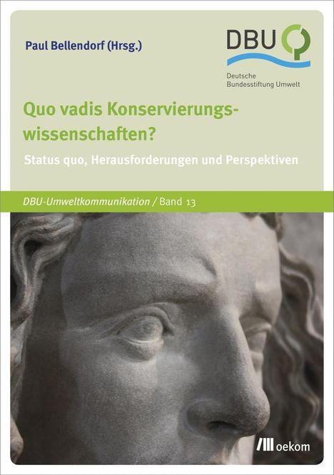 Quo vadis Konservierungswissenschaften?, Buch