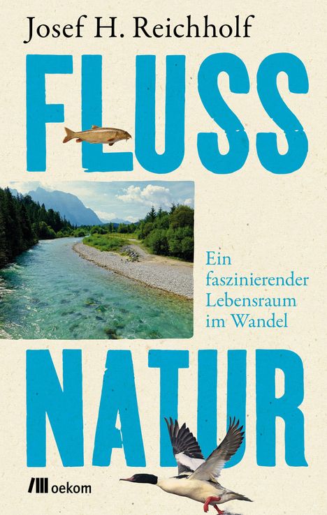 Josef H. Reichholf: Flussnatur, Buch