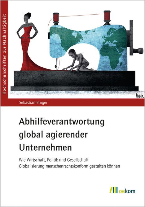 Sebastian Burger: Burger, S: Abhilfeverantwortung global agierender Unternehme, Buch