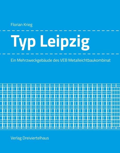 Florian Krieg: Krieg, F: Typ Leipzig, Buch