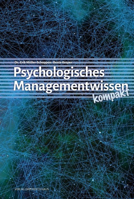 Erik Müller-Schoppen: Müller-Schoppen, E: Psychologisches Managementwissen kompakt, Buch
