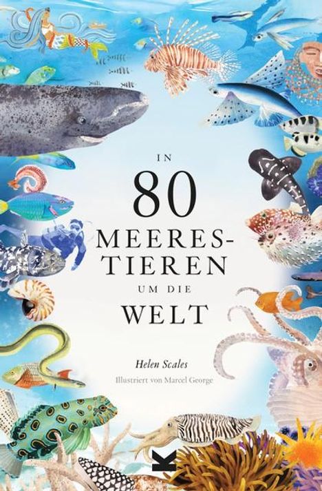 Helen Scales: In 80 Meerestieren um die Welt, Buch