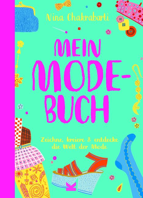 Nina Chakrabarti: Mein Modebuch, Buch