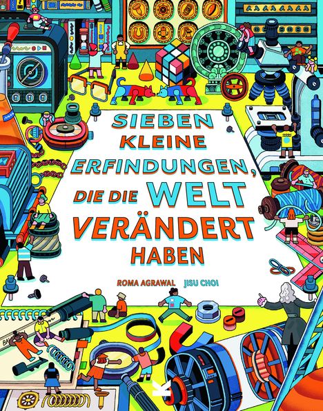 Roma Agrawal: Sieben kleine Erfindungen, die die Welt verändert haben, Buch