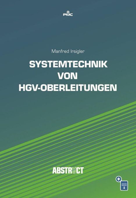 Manfred Irsigler: Irsigler, M: Systemtechnik von HGV-Oberleitungen, Buch