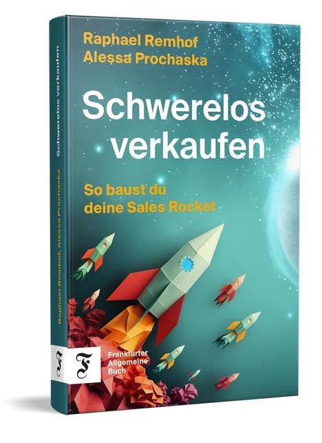 Alessa Prochaska: Schwerelos verkaufen, Buch