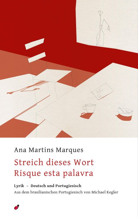 Ana Martins Marques: Streich dieses Wort / Risque esta palavra, Buch