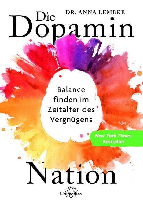 Anna Lembke: Die Dopamin-Nation, Buch