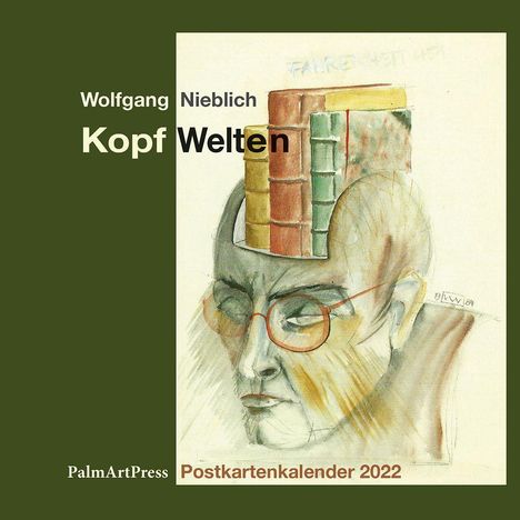 Wolfgang Nieblich: Nieblich, W: Kopf Welten 2022 Postkartenkalender, Kalender