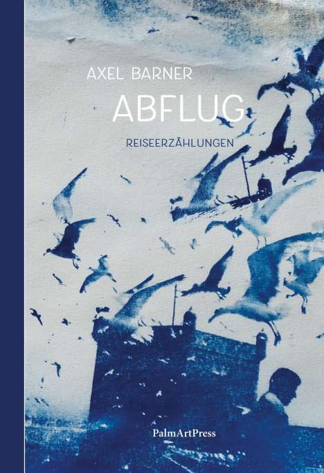 Axel Barner: Abflug, Buch