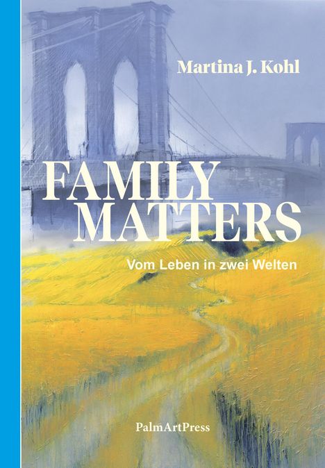 Martina J. Kohl: Family Matters, Buch