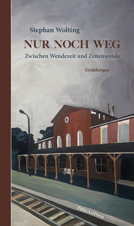 Stephan Wolting: Nur noch weg, Buch