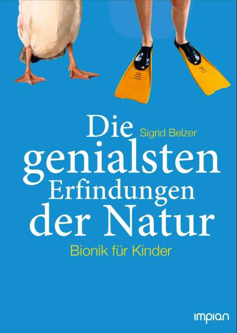 Sigrid Belzer: Die genialsten Erfindungen der Natur, Buch