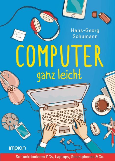 Hans-Georg Schumann: Computer ganz leicht, Buch